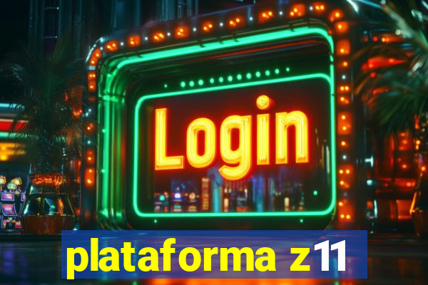 plataforma z11